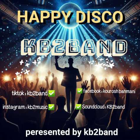 دانلود آهنگ کورش و کیارش (Kb2) Happy Disco